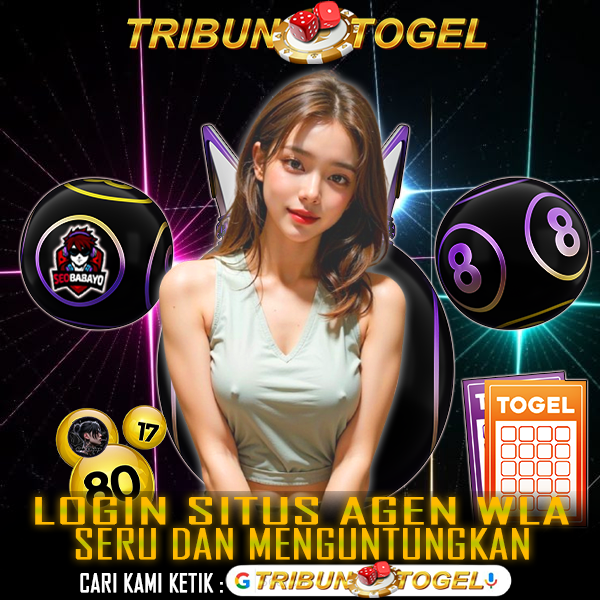 Tribuntogel ~ Login Situs Agen WLA Seru dan Menguntungkan